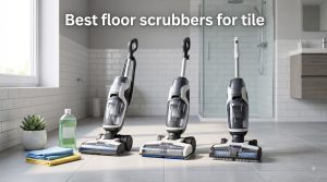 Best floor scrubbers for tile
